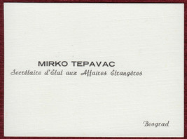 1972 Personal Calling Card Mirko Tepavac Ministry Foreign Affairs Yugosl... - £9.70 GBP