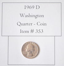 1969 D Washington /Liberty Quarter, # 353, quarters, vintage coins, rare... - $9.10