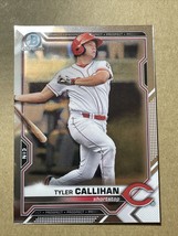 2021 Bowman Chrome Baseball BCP-91 Tyler Callihan Cincinnati Reds - £1.14 GBP