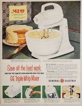 1953 Print Ad GE Triple-Whip Mixers Cake General Electric Bridgeport,Connecticut - £13.34 GBP