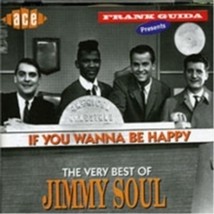 Jimmy Soul If You Wanna Be Happy...The Very Best Of - Cd - £18.46 GBP