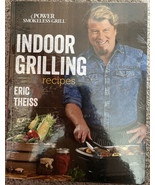 Eric Theiss Indoor Grilling Recipes Power Smokeless Grill Book - £22.42 GBP