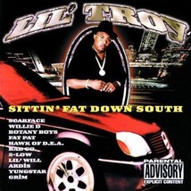 Lil&#39; Troy Sittin&#39; Fat Down South Cd 1999 14 Tracks Scarface Willie Hawk Fat Pat - £15.45 GBP