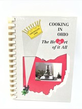 Cooking In Ohio Cookbook The Heart Of It All  1992 READ - £20.85 GBP
