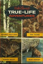 WALT DISNEY - TRUE-LIFE ADVENTURES - Weekly Reader Book Club Edition 1959 - $8.50
