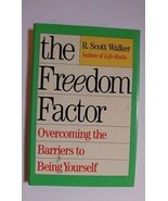 The Freedom Factor Walker, R. Scott - €26,71 EUR