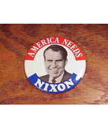 Vintage America Needs Nixon Campaign Pinback Button, Pin, N.G. Slater Corp - £4.68 GBP