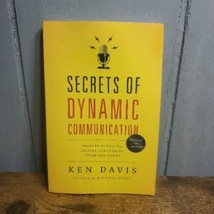 Secrets of Dynamic Communications  Prepare with Focus  Deliver wi - £5.07 GBP