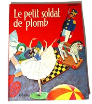 Hans Christian Andersen, Lima Le Petit Soldat De Plomb (The Steadfast Tin Soldie - £60.16 GBP