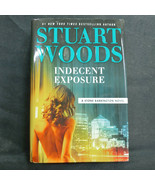 A Stone Barrington Novel Ser: Indecent Exposure by Stuart Woods, Hardcov... - $6.93