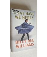 Billy Dee Williams Memoir What Have Here Guaranteed Authentic Hardcover - $21.51