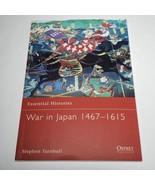 Osprey The War in Japan 1467-1615 Essential Histories Book #46 Stephen T... - £14.29 GBP
