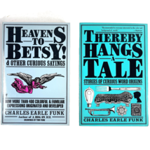 Curious Sayings Word Origins Charles Earle Funk 2 Pb Book Lot Heavens Be... - £15.18 GBP