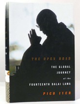 Pico Iyer THE OPEN ROAD The Global Journey of the Fourteenth Dalai Lama 1st Edit - $50.94