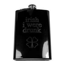 8oz BLACK- Irish I Were Drunk - black flask L1 - £17.18 GBP