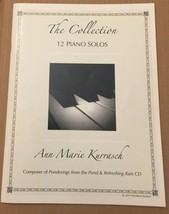 The Collection 12 Piano Solos by Ann Marie Kurrasch Sheet Music Solo Book - $2.84