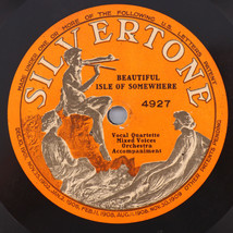 J.S. Fearis Beautiful Isle Of Somewhere - 1 sided 78 rpm Record Silvertone 4927 - £27.89 GBP