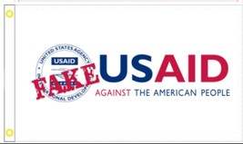 USAID FAKE Against the American People 3&#39;X5&#39; Flag ROUGH TEX® 100D - $23.76