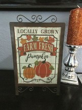 Fall Thanksgiving Harvest Pumpkins Farm Fresh Metal Stand Up Sign Decor 13&quot; - £15.79 GBP
