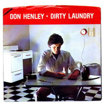 Don Henley &#39;Dirty Laundry&#39; 45 RPM record with Sleeve - $15.00
