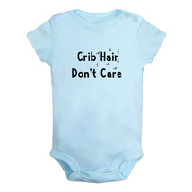 Crib Hair Don&#39;t Care Funny Rompers Newborn Baby Bodysuits Jumpsuits Kids Outfits - £8.30 GBP+