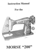 Morse 200 Manual Sewing Machine Instruction Manual Hard Copy - $12.99