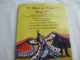 I Have a Song to Sing O Gilbert And Sullivan Music book Hardcover Grades 4 To 8 - £13.58 GBP