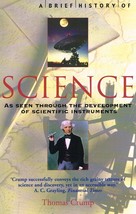 A Brief History of Science the development of scientific instruments NEW BOOK - £5.10 GBP