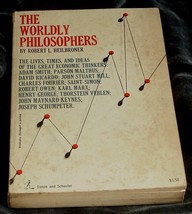 The Worldly Philosophers, Robert L. Heilbroner, Soft Cover, 1953, 13th Printing, - £6.17 GBP