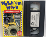 Watch &#39;em Work Kidstruction (VHS, 1994, Front Row Entertainment) - $11.99