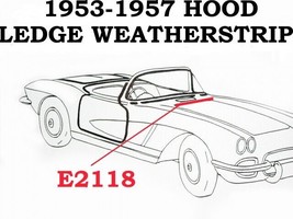 1953-1957 Corvette Weatherstrip Hood Ledge USA - £19.42 GBP