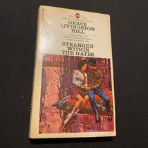 Stranger Within The Gates Grace Livingston Hill - Paperback Book - Novel - £3.73 GBP