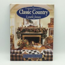 Thimbleberries Classic Country Decorating Quilts Hardcover By Lynette Je... - £6.28 GBP