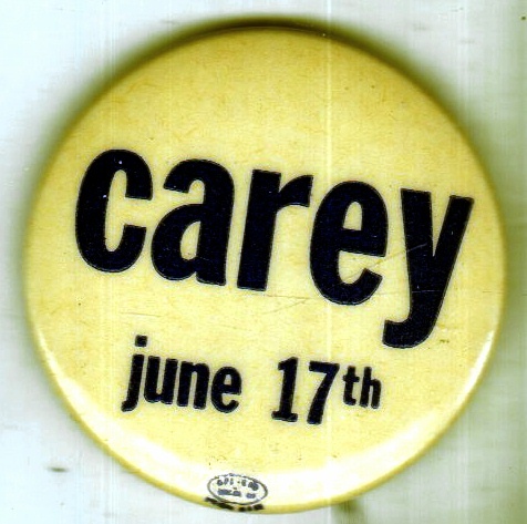 Carey June 17th New York Governor cello pinback button - $3.95