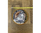 Coyote Hunt 2001 Patch - $74.70