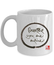 Breathe You Are Online Coffee Mug Thich Nhat Hanh Calligraphy Zen Tea Cup Gift - £11.64 GBP+