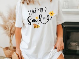 I Like Your Smile Shirt Positive Vibes Smile Motivational Inspirational ... - $29.69+