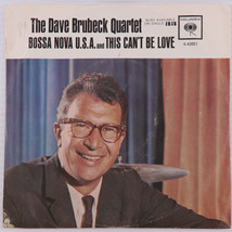 The Dave Brubeck Quartet – Bossa Nova U.S.A. - 1962 45 rpm 7&quot; Record 4-42651 - £12.60 GBP