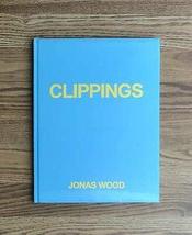 Jonas Wood : Clippings (RARE Hardcover - Out of Print - Brand New - SCARCE) [Har - £260.42 GBP