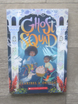 Ghost Squad Claribel A. Ortega P/B Scholastic 2020 New! - $7.18