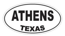 Athens Texas Oval Bumper Sticker or Helmet Sticker D3122 Euro Oval - £1.09 GBP+