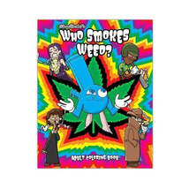 Who Smokes Weed? Coloring Book - £27.00 GBP