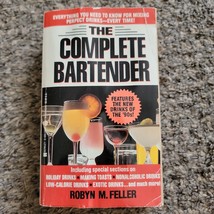 The Complete Bartender Everything You Need to Know for Mixing Perfect Drinks - $1.88