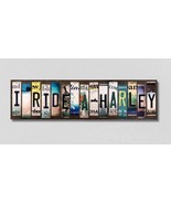 I Ride A Harley License Plate Tag Strips Novelty Wood Signs - £44.19 GBP