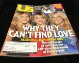 Us Weekly Magazine July 30, 2007 Why They Can&#39;t Find Love, Rebecca Romijn - $10.00