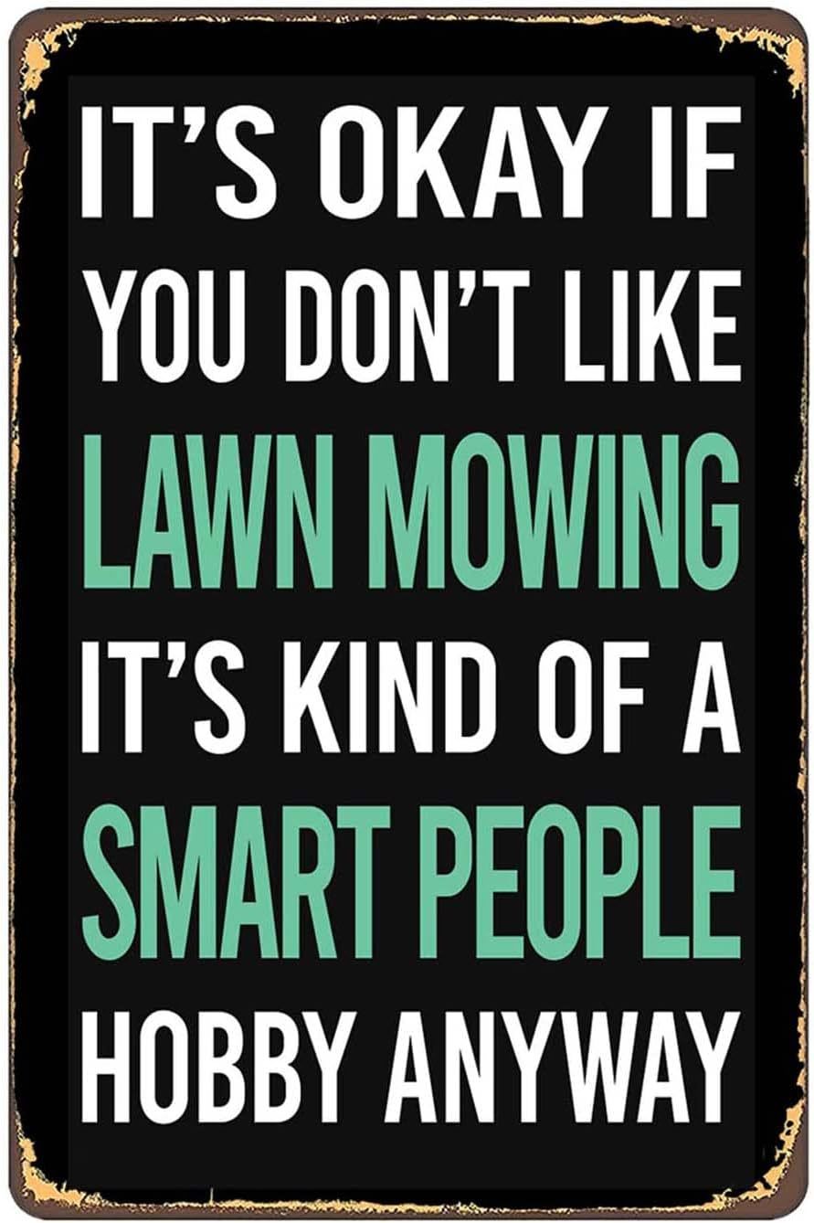Smart People Hobby Lawn Mowing Mower Lawnmower Metal Signs Vintage Man Cave - $37.92