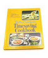 Betty Crockers Timesaving Cookbook Featuring Quick-And-Easy &amp; Do-Ahead R... - €8,45 EUR