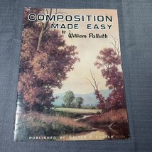 Composition Made Easy by William Palluth Walter T Foster No 194 34 Pages, Art - £5.98 GBP