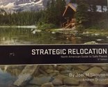 Strategic Relocation: North American Guide to Safe Places, 3rd Edition J... - $13.71