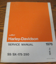 1974 1976 1975 Harley Davidson Service Manual SX-175 SX-250 SS-250 SS-175 - £98.50 GBP